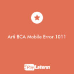 Arti Bca Mobile Error 1011