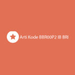 Arti Kode Bbr00p2 Ib Bri