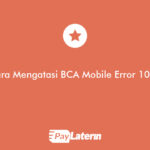 Cara Mengatasi Bca Mobile Error 1012