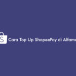 Cara Top Up Shopeepay Di Alfamart