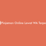 Pinjaman Online Lewat Wa Terpercaya