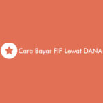 Cara Bayar Fif Lewat Dana